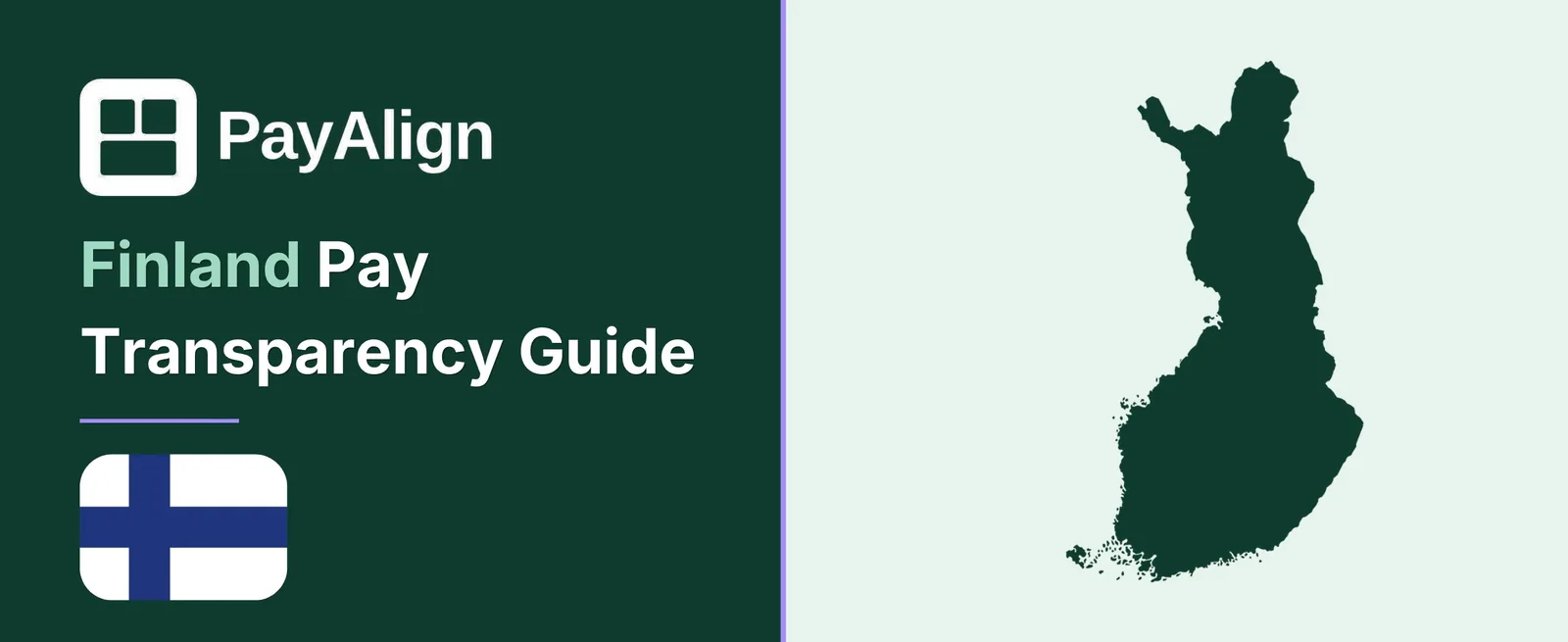 EU Pay Transparency Directive in Finland — PayAlign Compliance Guide