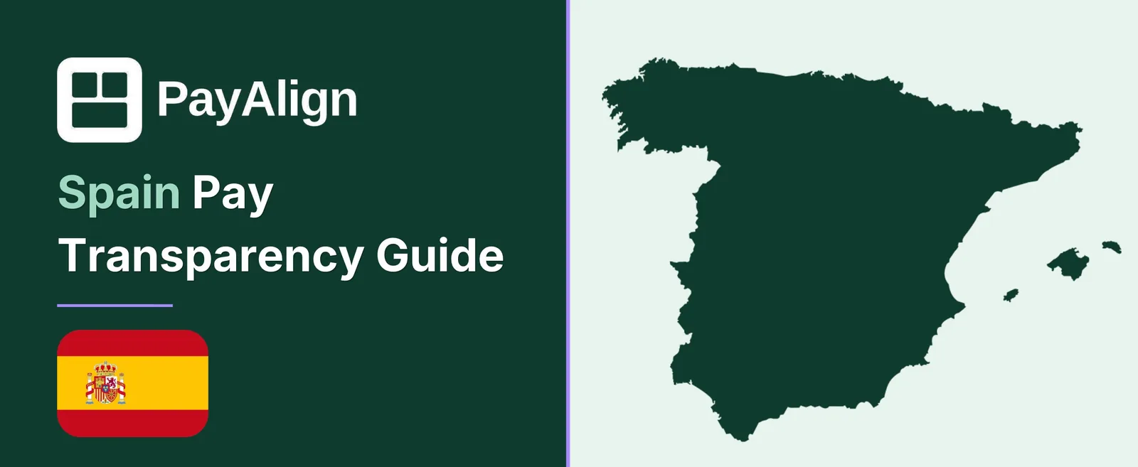 EU Pay Transparency Directive in Spain — PayAlign Compliance Guide