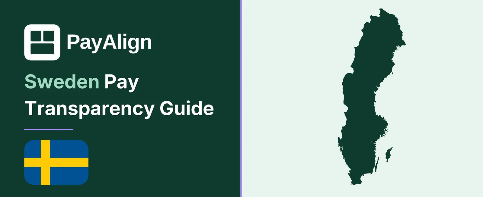 EU Pay Transparency Directive in Sweden — PayAlign Compliance Guide
