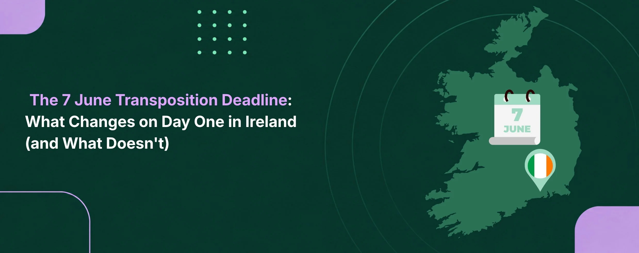 The 7 June Transposition Deadline: What Changes on Day One in Ireland - PayAlign Blog