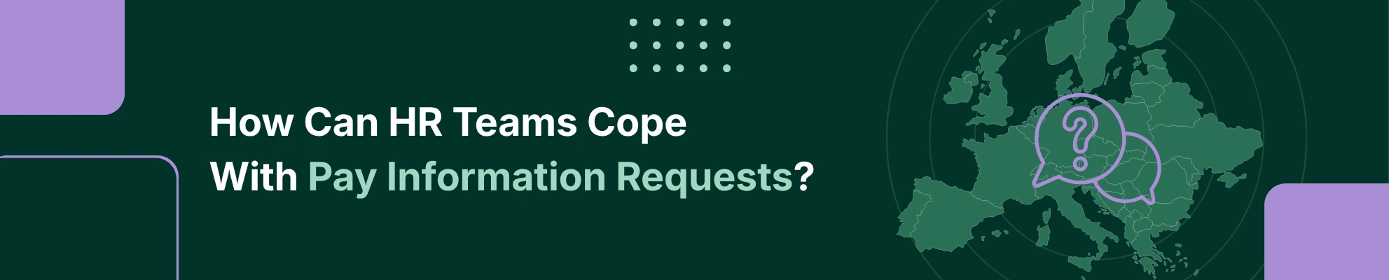 How Can HR Teams Cope With Pay Information Requests